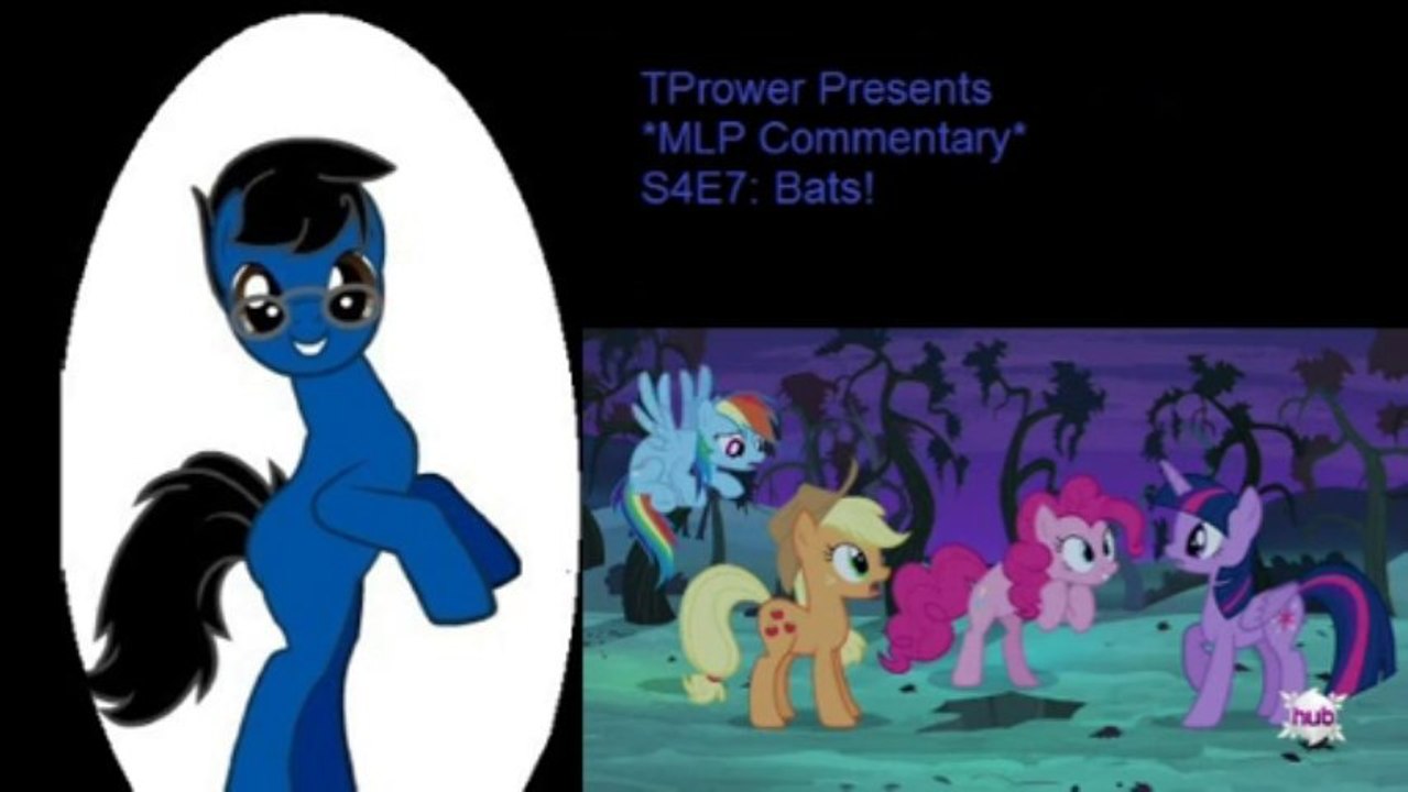 *MLP Commentary* S4E7: Bats! (2/2)