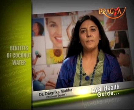 Coconut water contains a whole lot of supplements and nutrients that are needed to sustain life.Dr. Deepika Malik advised