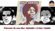 Nina Simone - Theme from the Middle of the Night (HD) Officiel Seniors Musik