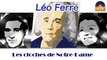 Léo Ferré - Les cloches de Notre-Dame (HD) Officiel Seniors Musik