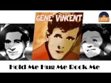 Gene Vincent - Hold Me Hug Me Rock Me (HD) Officiel Seniors Musik