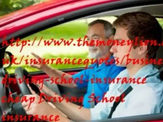 cheap Driving School insurance