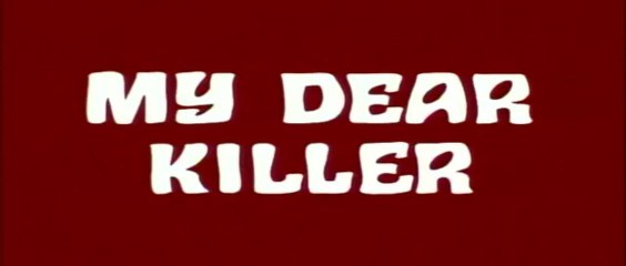My Dear Killer [Mio Caro Assassino] (1972) trailer