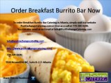 Breakfast Burrito Buffet Catering in Atlanta