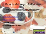 Lo-Fat Yogurt Catering in Atlanta