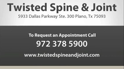 Twisted Spine and Joint Center - Plano, Texas