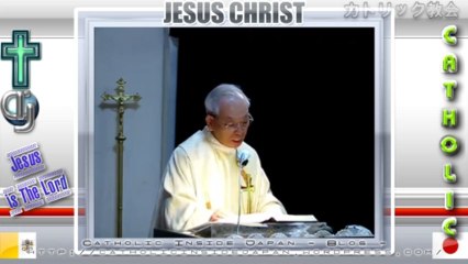 Catholic夙川教会2012年「主の昇天」ミサ説教