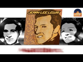 Jerry Lee Lewis - Matchbox (HD) Officiel Seniors Musik
