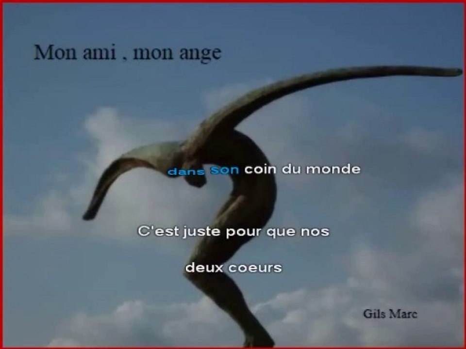 Karaoke / mon ami mon ange / creation Gils Marc