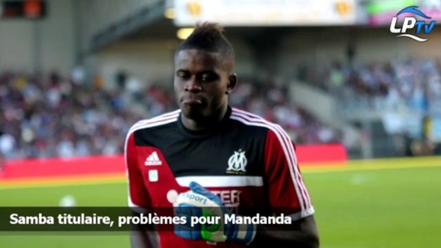 Samba titulaire, problèmes pour Mandanda