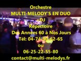 Orchestre de Variétés MULTI-MELODY'S en Duo   DJ Rhône-Alpes