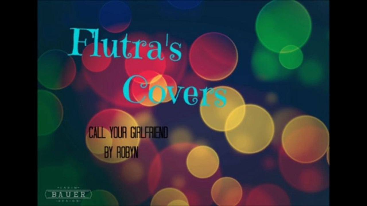 Call your Girlfriend (COVER)