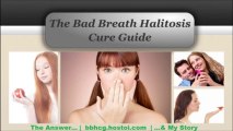 The Bad Breath Halitosis Cure Guide