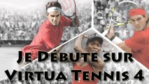 [Vidéo Détente] Je débute sur Virtua Tennis 4