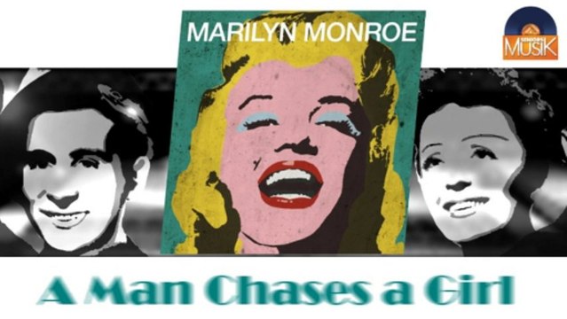 Marilyn Monroe - A Man Chases a Girl (HD) Officiel Seniors Musik