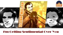 Glenn Miller - I'm Getting Sentimental Over You (HD) Officiel Seniors Musik