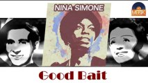 Nina Simone - Good Bait (HD) Officiel Seniors Musik