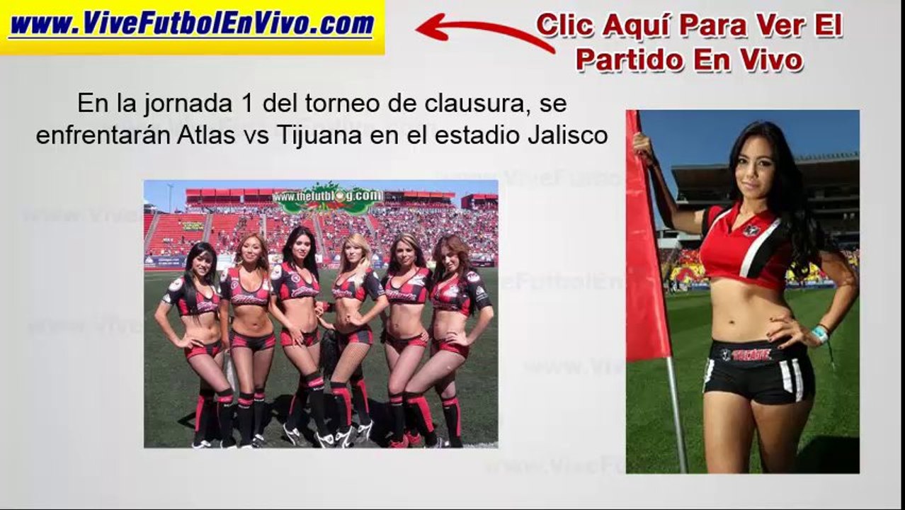 Donde Ver Atlas vs Xolos de Tijuana Partido De Ida En Vivo Por Internet 4 de Enero Clausura 2014 Liga MX