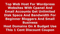Best Cheap Web Hosting 2014 -  Top Web Host For Wordpress Websites With Cpanel And Email Accounts Get Unlimited Disk Space And Bandwidth For Beginner Bloggers And Small Business  Host Domains On A Budget Use This Discount Coupon Review