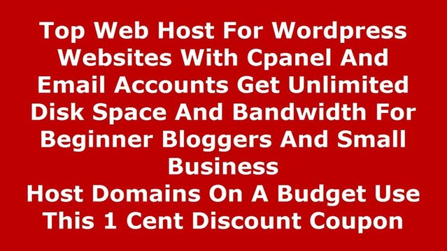 Best Cheap Web Hosting 2014 - Top Web Host For Wordpress Websites With Cpanel And Email Accounts Get Unlimited Disk Space And Bandwidth For Beginner Bloggers And Small Business Host Domains On A Budget Use This Discount Coupon Review