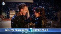 Güneşi Beklerken 27. Bölüm 1. Fragmanı