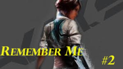 Remember me Episodio 1 lets play #2 HD