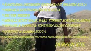 Dursun KUL ( Lata Nıgarım ) _ Nergele _ Kantarma _ dursun kul _ lata nıgarım _ gözpınar _