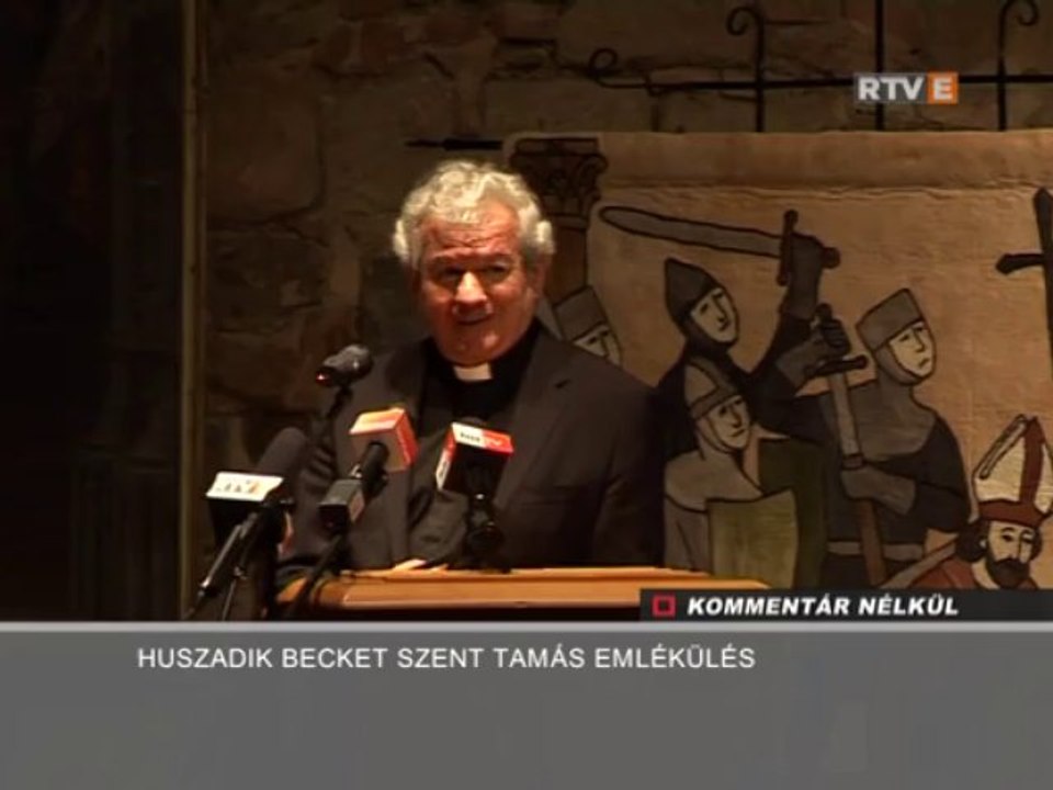 Kommentár Nélkül Huszadik Becket Szent Tamás Emlékülés 2014.01.05.