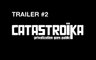 Catastroika 2nd Trailer