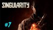 Singularity Lets play #7 HD