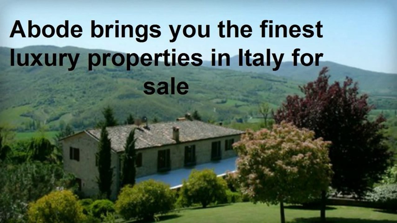 Buy Luxury Property in Italy