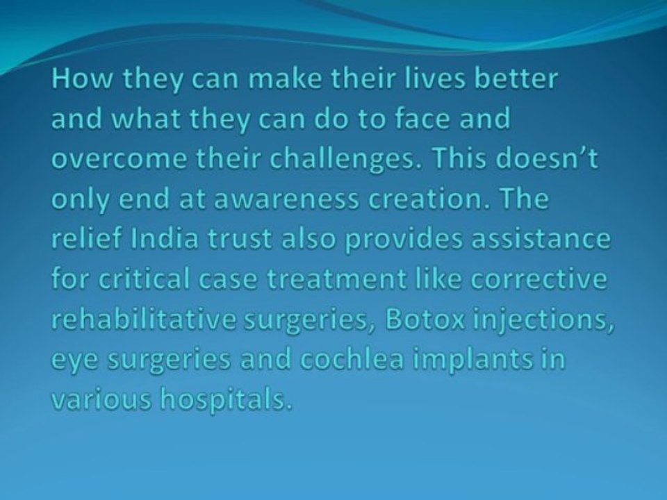 The Relief India Trust giving ability to the disabled