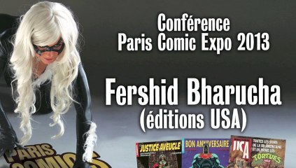 Conférence Fershid Bharucha par Comic Box à Paris Comics Expo 2013