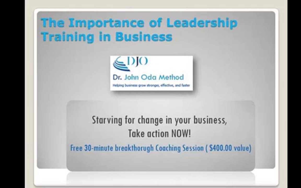 Dr. John Oda Method: The Importance of Leadership Training in Business