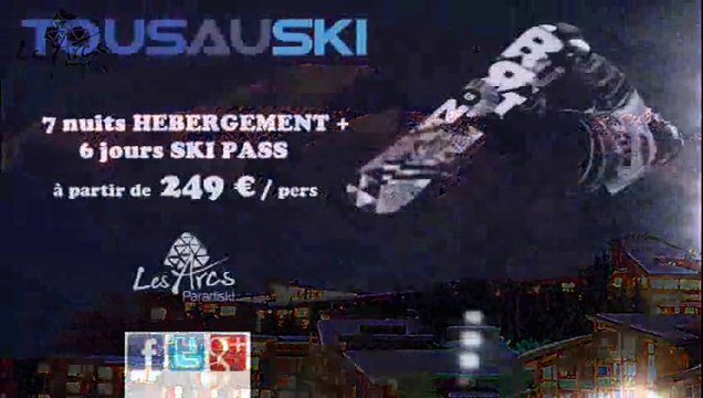 Séjour tout compris aux Arcs avec Tous Au Ski, Vacances en famille pas cher