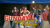 GUNDAY - Music Launch Masti - Arjun Kapoor, Ranveer Singh, Priyanka Chopra