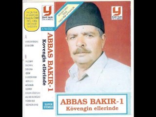 Abbas Bakır O da Senin