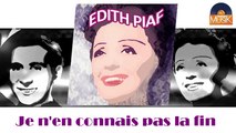 Edith Piaf - Je n'en connais pas la fin (HD) Officiel Seniors Musik