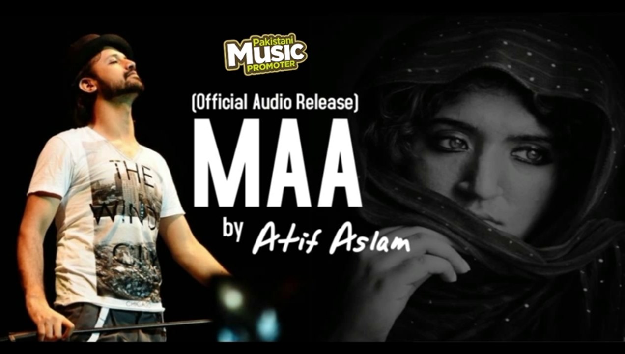 Atif Aslam - Maa (Sad Version)