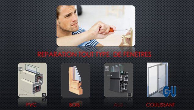 REPARATION DE FENETRES PVC - ALU - BOIS - COULISSANT