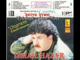 İsmail Hazar - Her Mevsimin Çiçeği