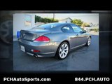 2007 BMW 650i For Sale PCH Auto Sports Used Pre Owned Orange County Dealership