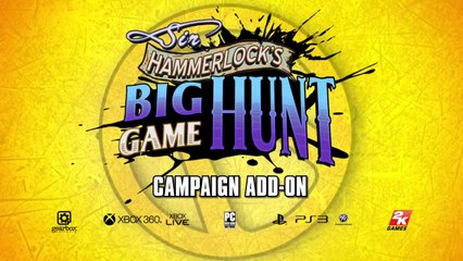 Borderlands 2 : La Chasse au gros gibier de Sir Hammerlock - Trailer #1