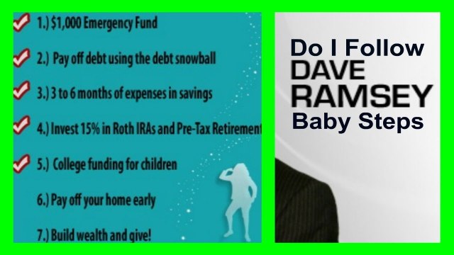 Do I Follow Dave Ramsey & My Thoughts on the 7 Baby Steps (11.06.13)