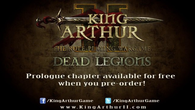 King Arthur II - Dead Legions Trailer