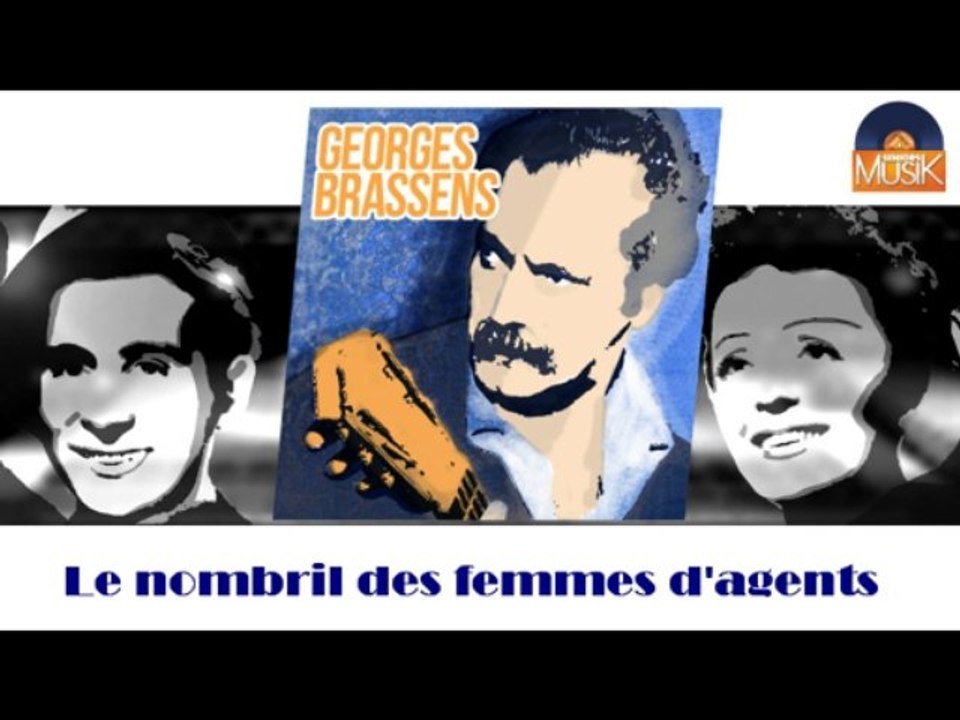 Georges Brassens - Le nombril des femmes d'agents (HD) Officiel Seniors Musik