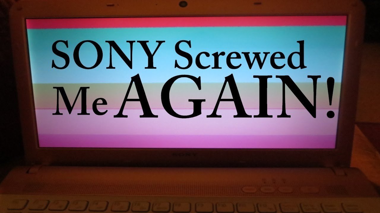 03.30.13 (SONY screwed me AGAIN!)
