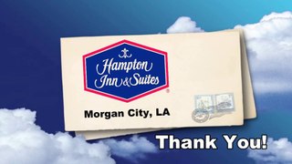 Stay At Hampton Inn & Suites Morgan City LA Get Special Deals and Perks with Freebies Certificates