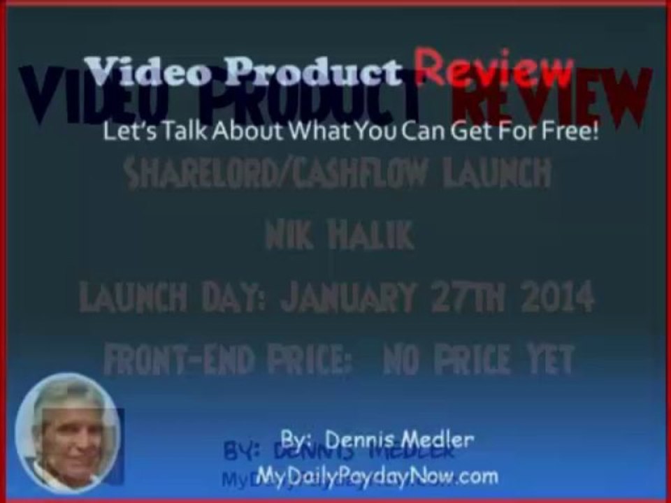 Nik Halik - Sharelord/CashFlow Launch Video-Product Review, Why Buy?