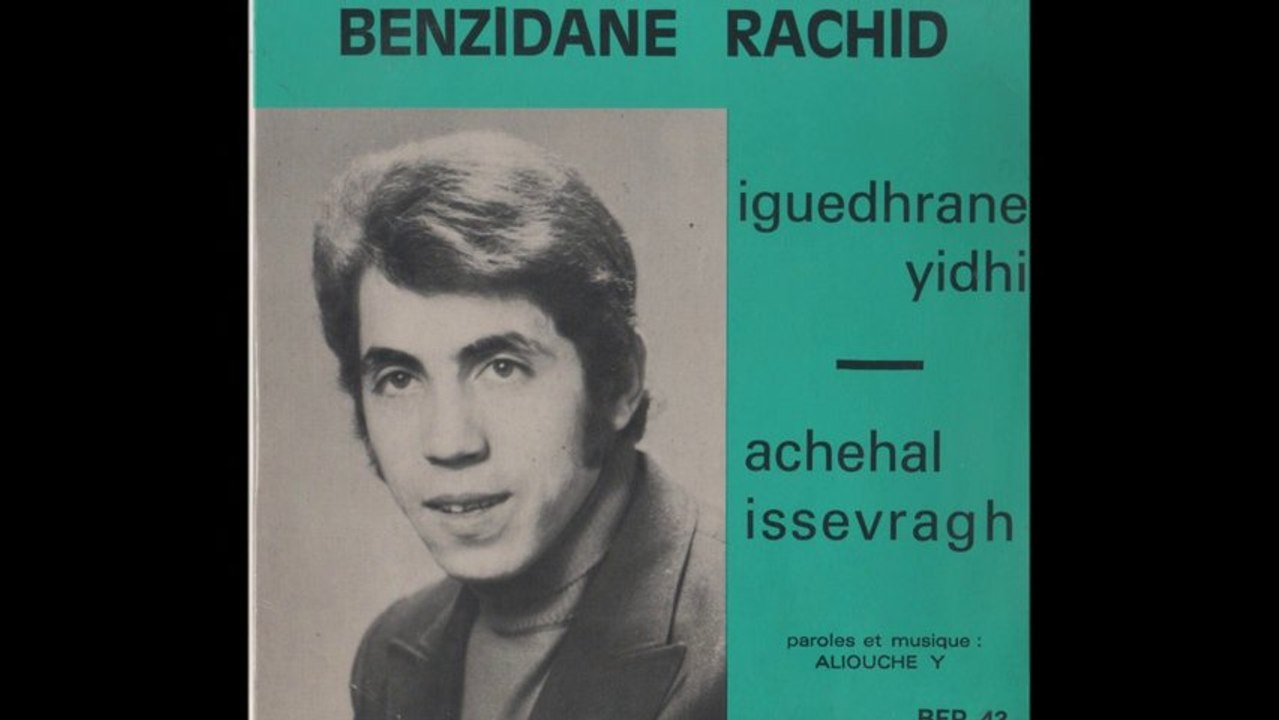 RACHID BENZIDANE Achehal issevragh